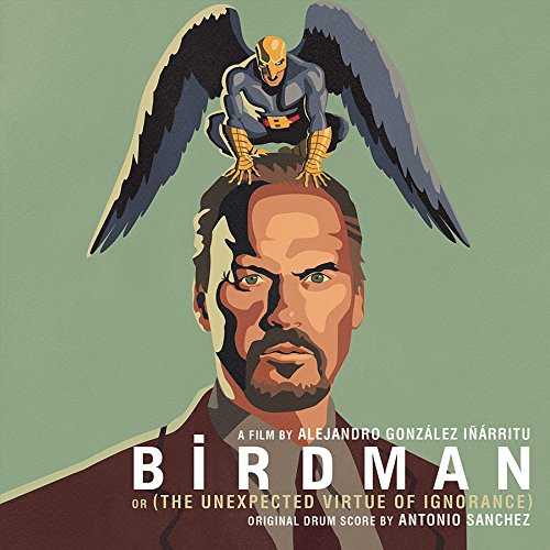 Birdman Or (The Unexpected Virtue Of Ignorance) Original Drum Score