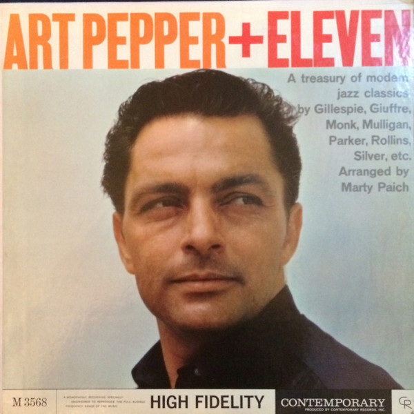 Art Pepper + Eleven (Modern Jazz Classics)