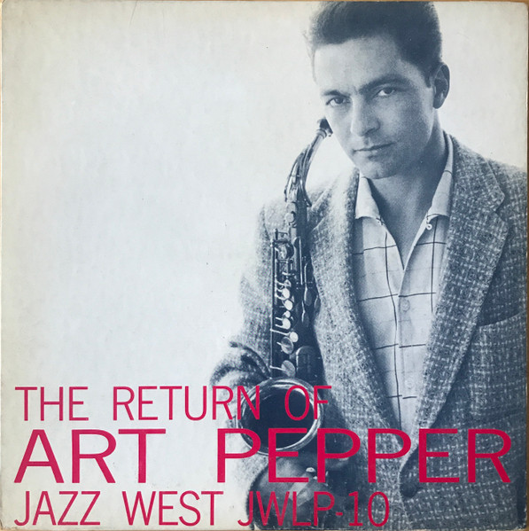 The Return Of Art Pepper