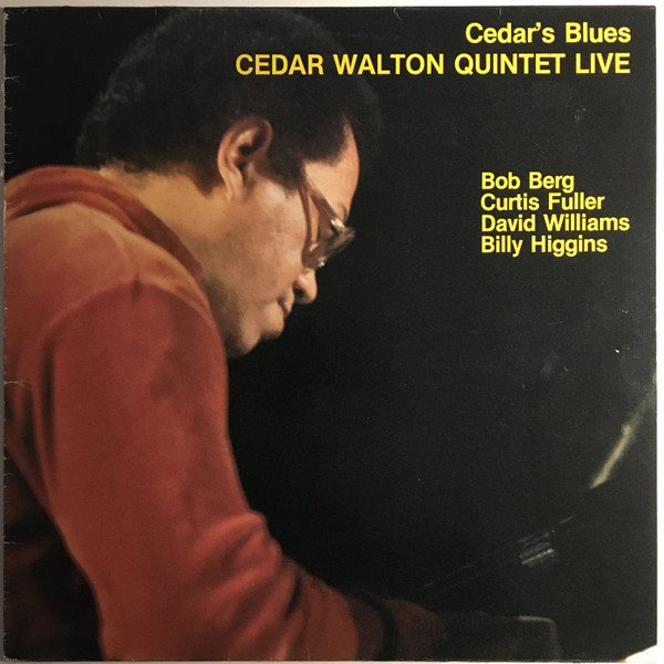 Cedar's Blues: Cedar Walton Quintet Live