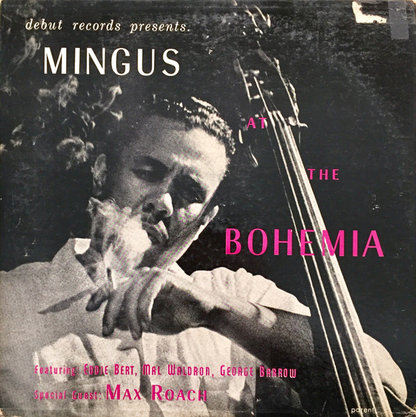 Mingus At The Bohemia
