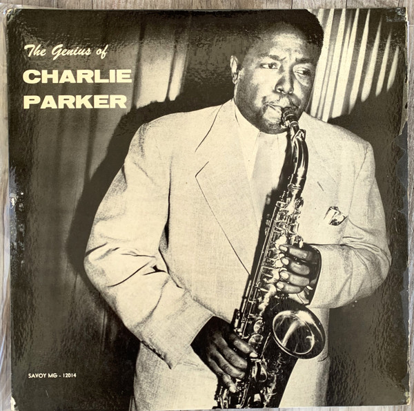 The Genius Of Charlie Parker