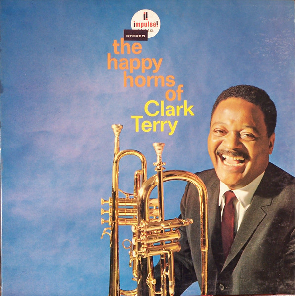 The Happy Horns Of Clark Terry