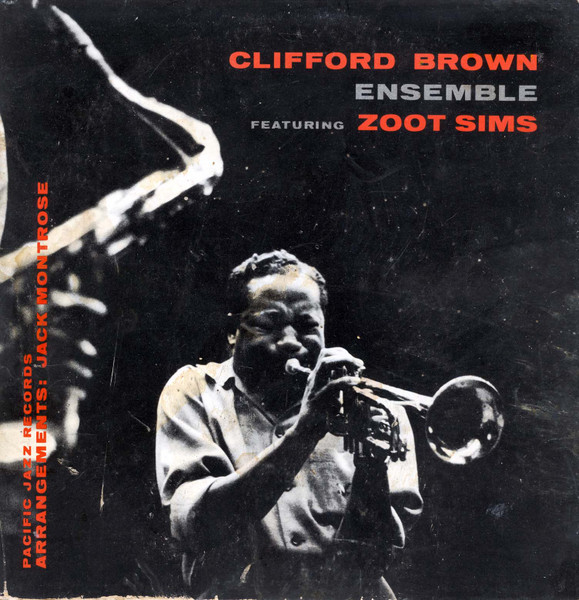 Clifford Brown Ensemble Featuring Zoot Sims