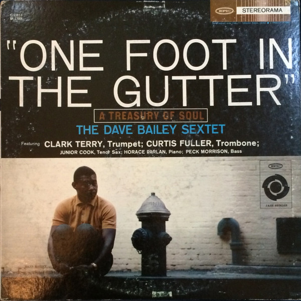 One Foot In The Gutter: A Treasury Of Soul