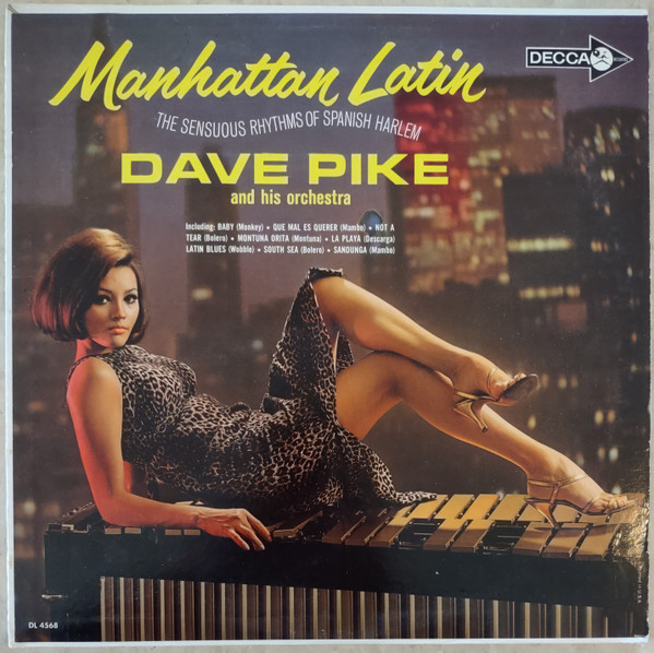 Manhattan Latin (The Sensous Rhythms Of Spanish Harlem)