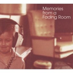 Memories From A Fading Room