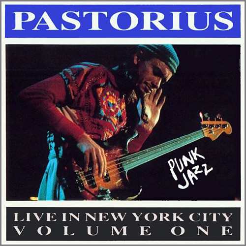 Live In New York City Volume One (Punk Jazz)