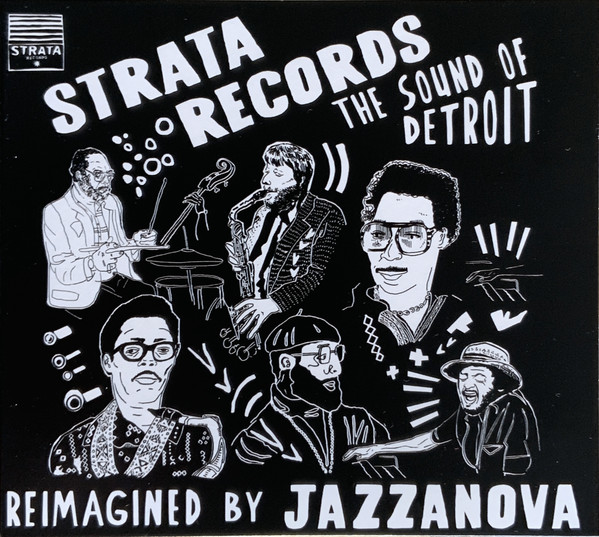 Strata Records (The Sound Of Detroit Reimagined By Jazzanova)