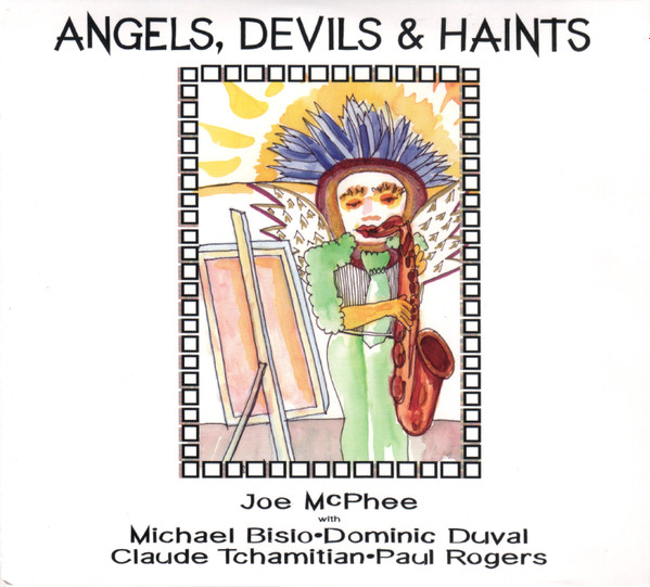 Angels, Devils & Haints