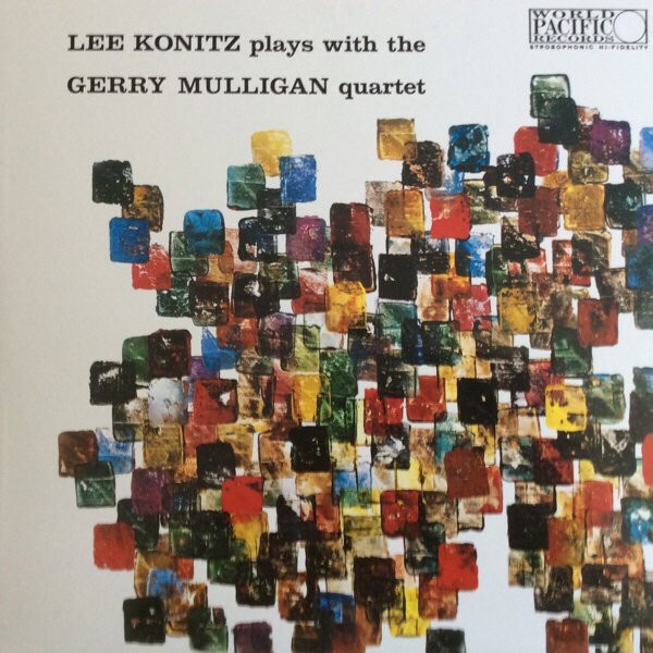 Lee Konitz Plays With The Gerry Mulligan Quartet