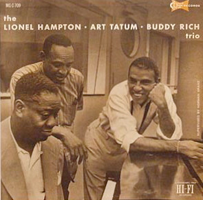 The Lionel Hampton-Art Tatum-Buddy Rich Trio