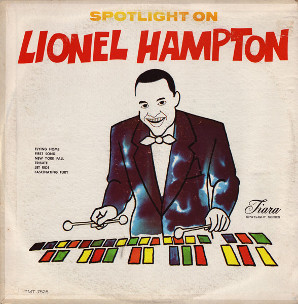 Spotlight On Lionel Hampton