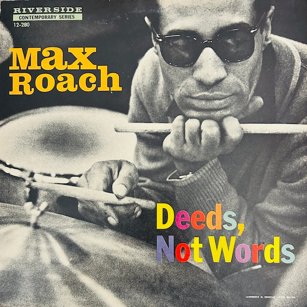 Deeds, Not Words