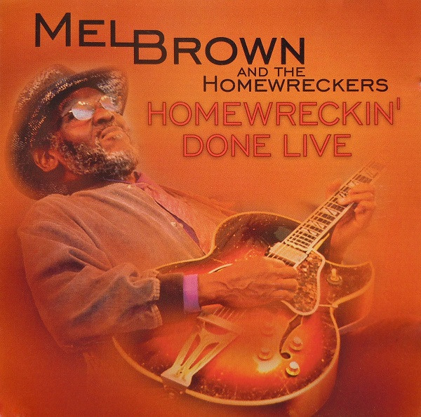 Homewreckin' Done Live