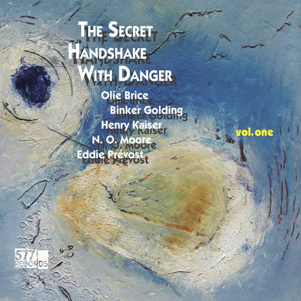  The Secret Handshake With Danger (Vol. One) 