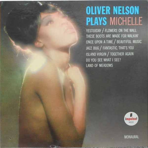Oliver Nelson Plays Michelle
