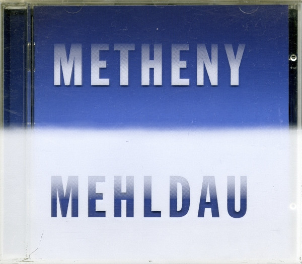 Metheny Mehldau