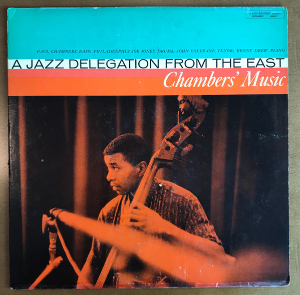 Chambers' Music: A Jazz Delegation From The East