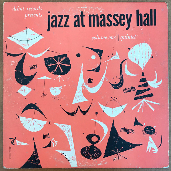 Jazz At Massey Hall Volume One