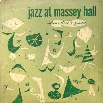 Jazz At Massey Hall Volume Three