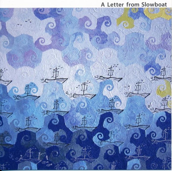 A Letter From Slowboat