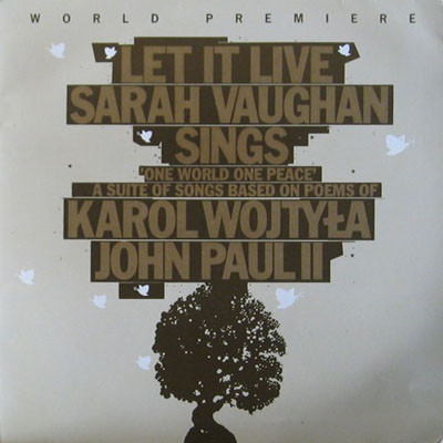 Let It Live - Sarah Vaughan Sings 'One World One Peace'