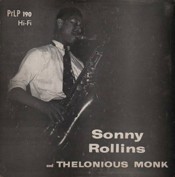 Sonny Rollins And Thelonious Monk