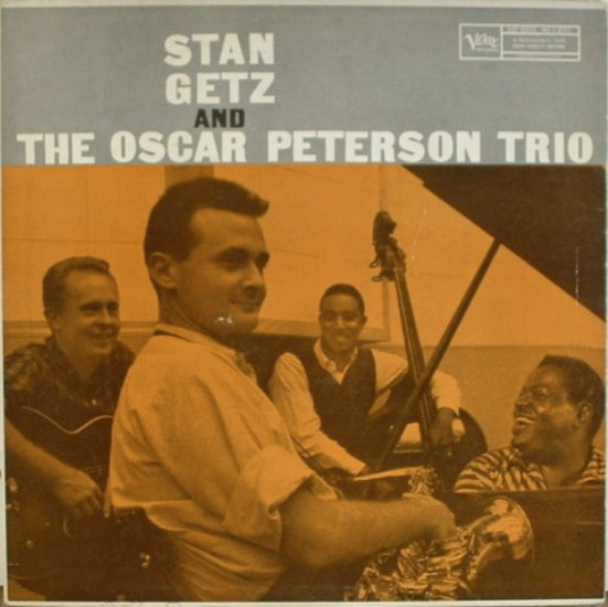 Stan Getz And The Oscar Peterson Trio