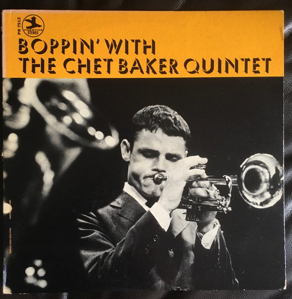 Boppin' With The Chet Baker Quintet