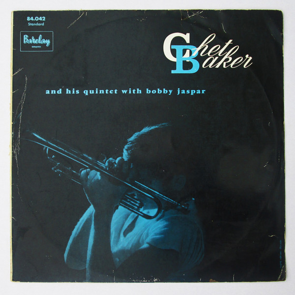 Chet Baker And His Quintet With Bobby Jaspar