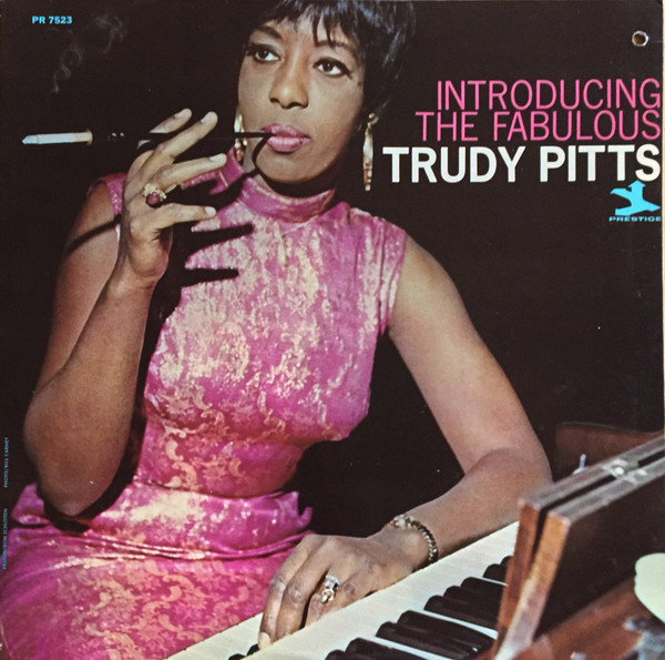 Introducing The Fabulous Trudy Pitts