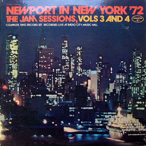 Newport In New York '72 - The Jam Sessions, Vols 3 And 4