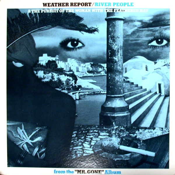 River People / The Pursuit Of The Woman With The Feathered Hat